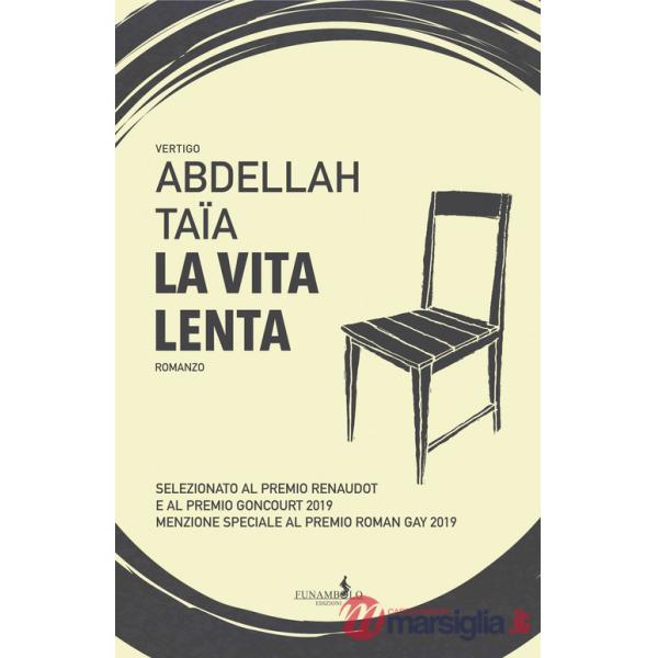 Vita lenta (La)