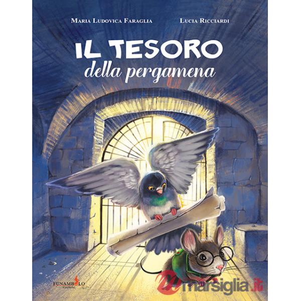 Tesoro della pergamena. Ediz. illustrata. Con schede didattiche (Il)