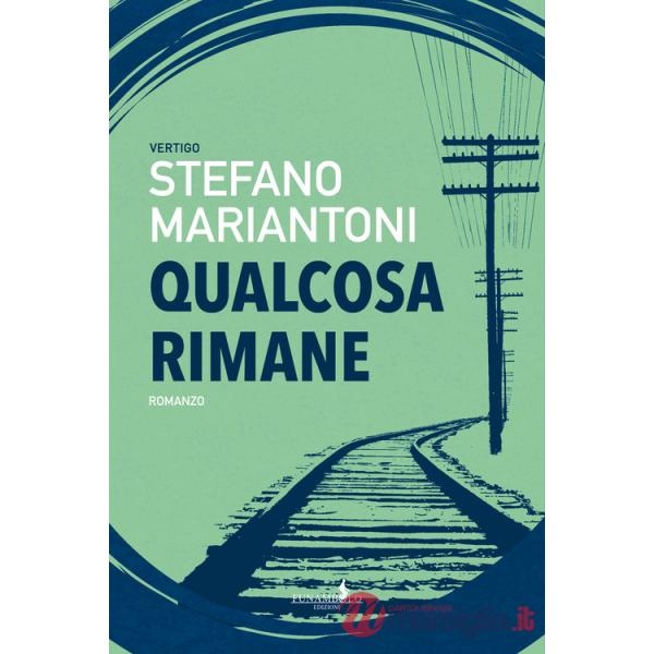Qualcosa rimane. Ediz. integrale