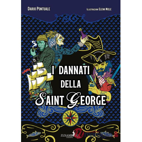 Dannati della Saint George (I)