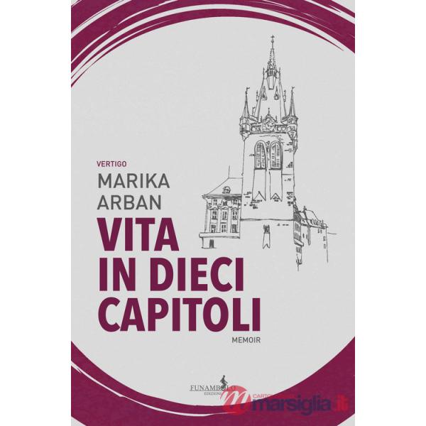 Vita in dieci capitoli