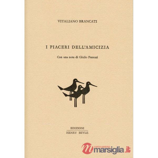 Piaceri dell'amicizia (I)