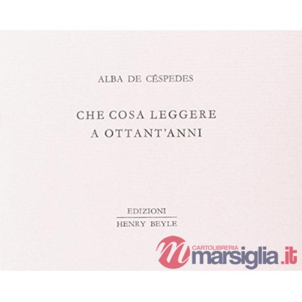 Che cosa leggere a ottant'anni
