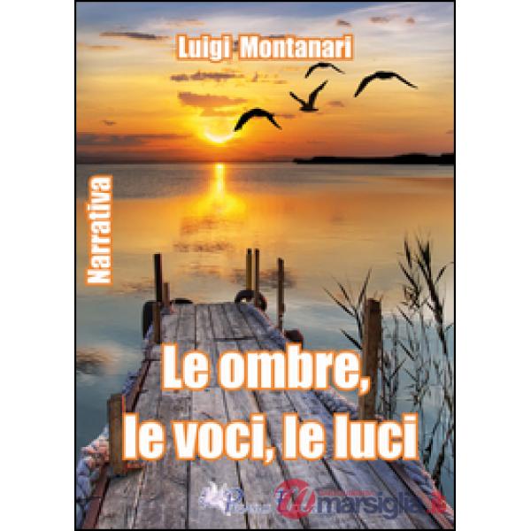 Ombre, le luci, le voci (Le)