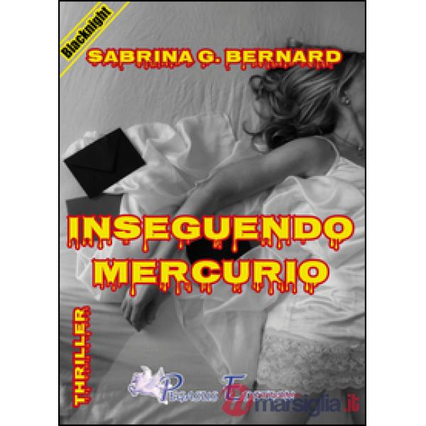Inseguendo mercurio