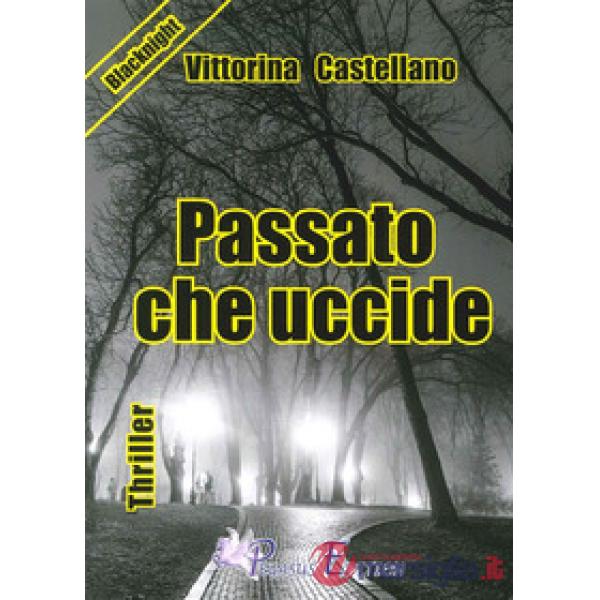 Passato che uccide