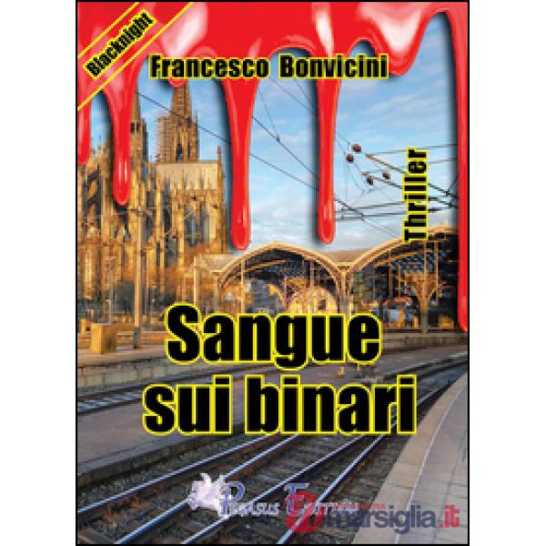 Sangue sui binari