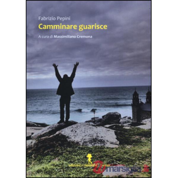 Camminare guarisce