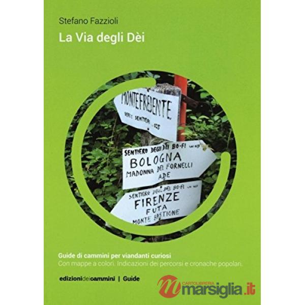 Via degli Dèi (La)