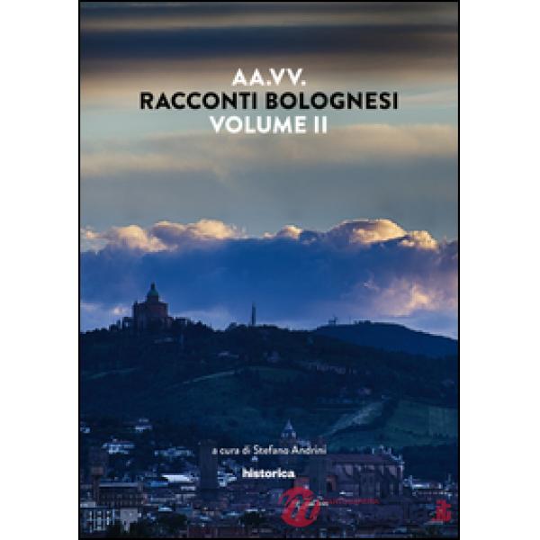 Racconti bolognesi. Vol. 2