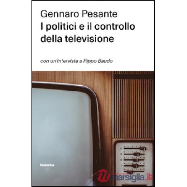 Politici e il controllo della televisione (I)