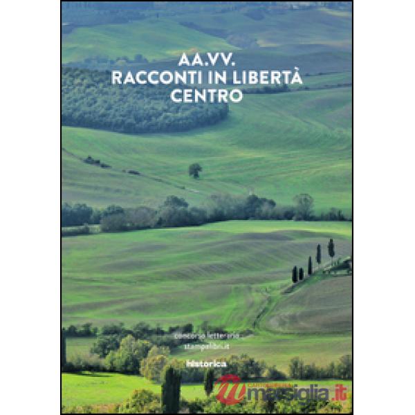 Racconti in libertà. Centro