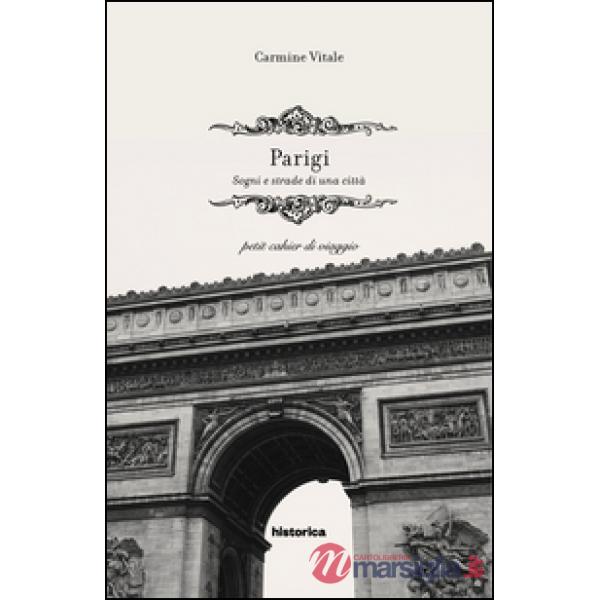 Parigi. Sogni e strade di una città