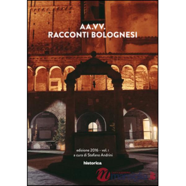 Racconti bolognesi. Vol. 1
