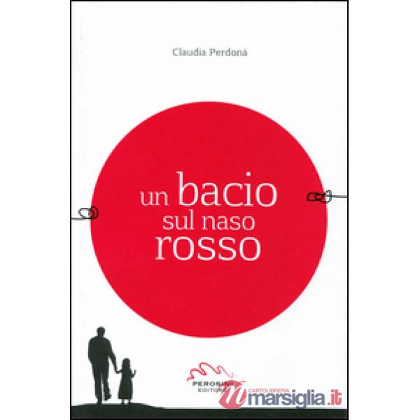 Bacio sul naso rosso (Un)