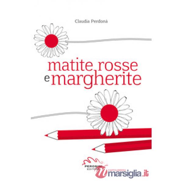 Matite rosse e margherite