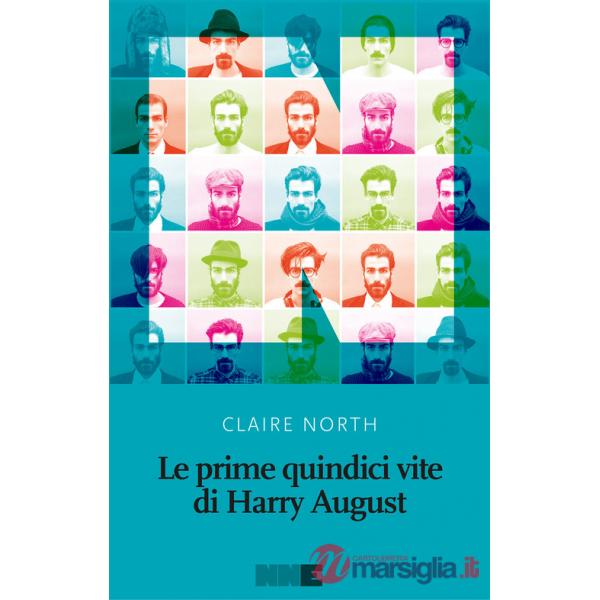 Prime quindici vite di Harry August (Le)