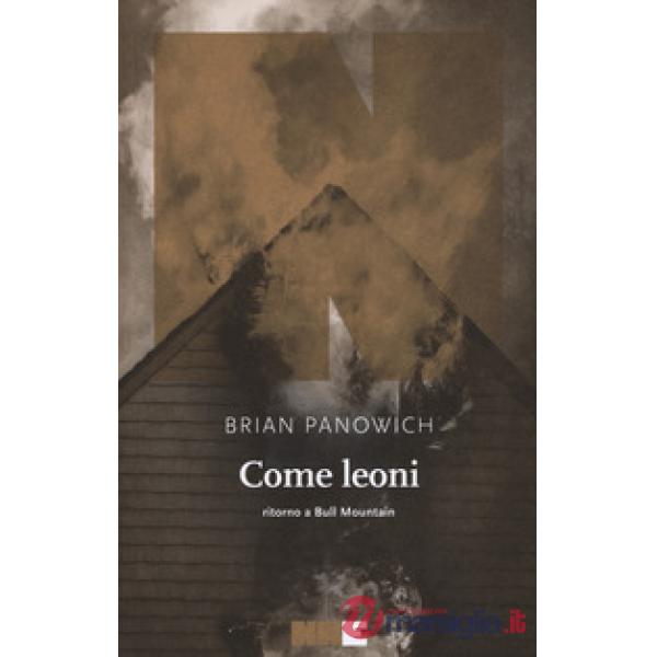 Come leoni. Ritorno a Bull Mountain