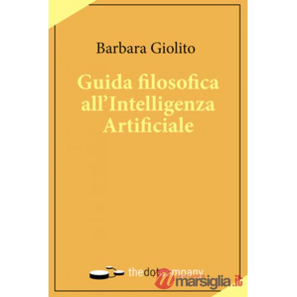 Guida filosofica all'Intelligenza Artificiale