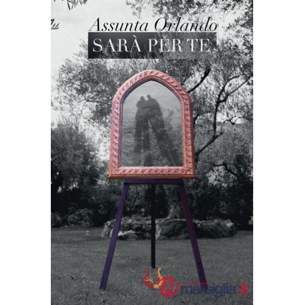 Sarà per te