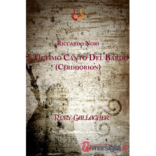 Ultimo canto del Bardo (Cerddorion) (L')