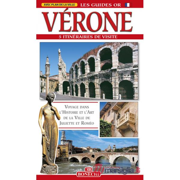 Verone. 5 itineraires de visite
