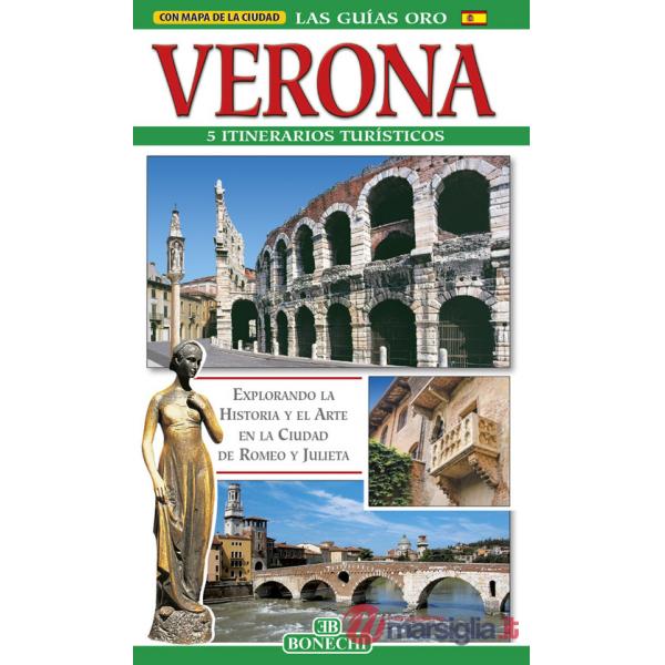 Verona. 5 itinerarios turisticos