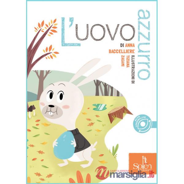 Uovo azzurro. Ediz. illustrata (L')