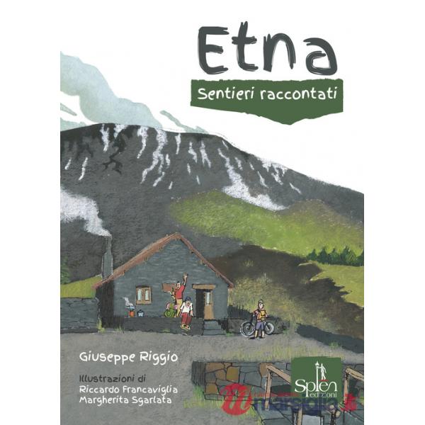Etna. Sentieri raccontati