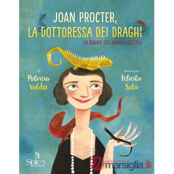 Joan Procter, la dottoressa dei draghi. La donna che amava i rettili