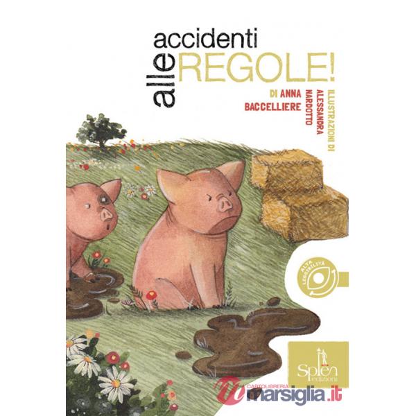 Accidenti alle regole!