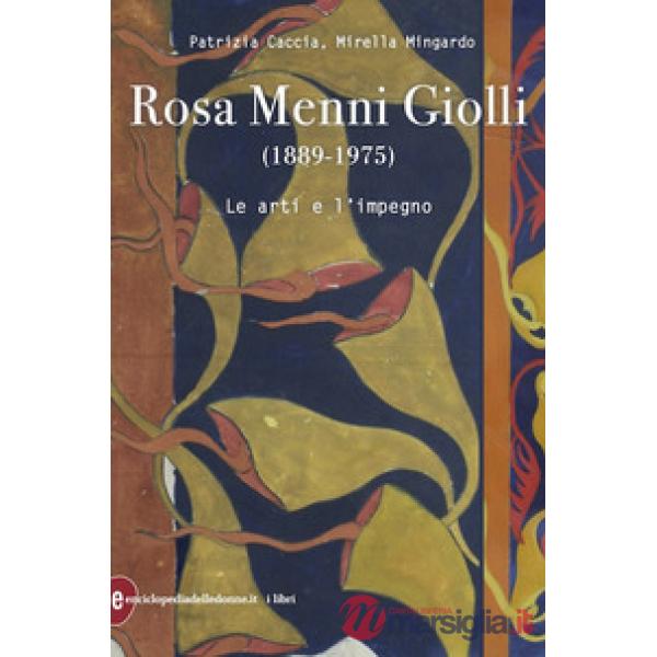 Rosa Menni Giolli (1889-1975). Le arti e l'impegno