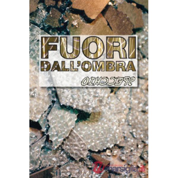 Fuori dall'ombra