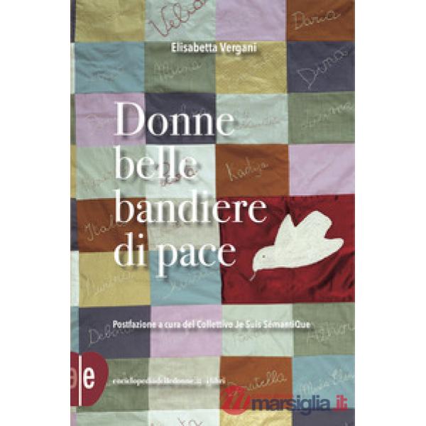 Donne belle bandiere di pace
