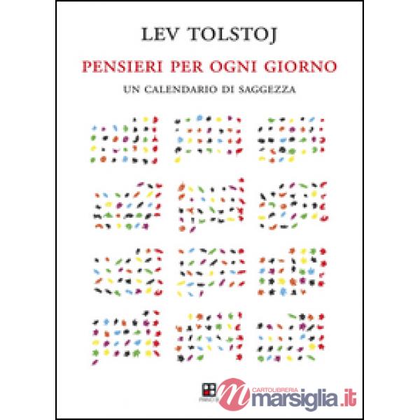 Pensieri per ogni giorno. Un calendario di saggezza