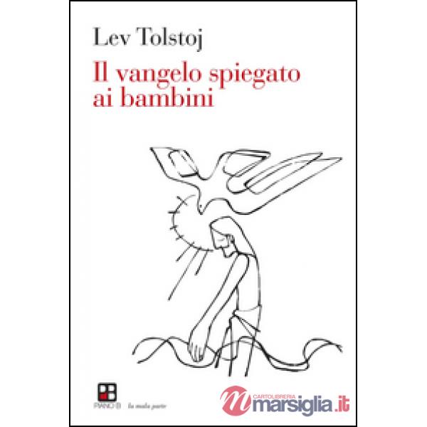 Vangelo spiegato ai bambini (Il)