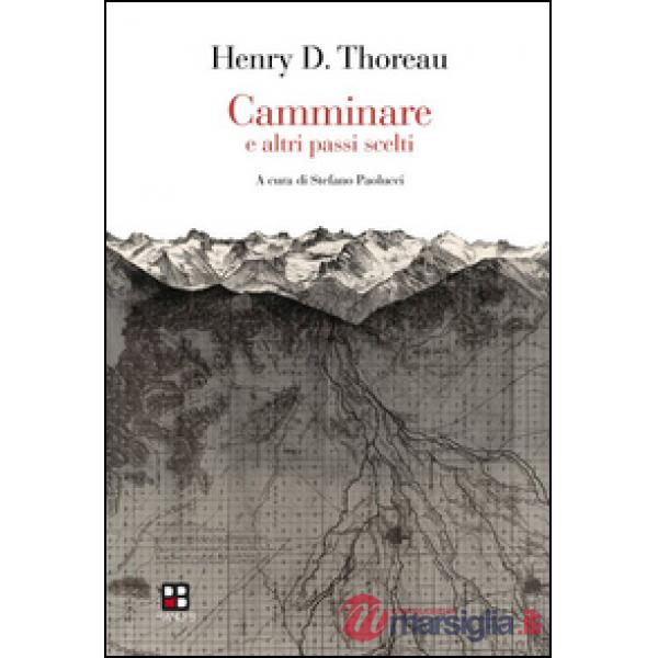 Camminare e altri passi scelti