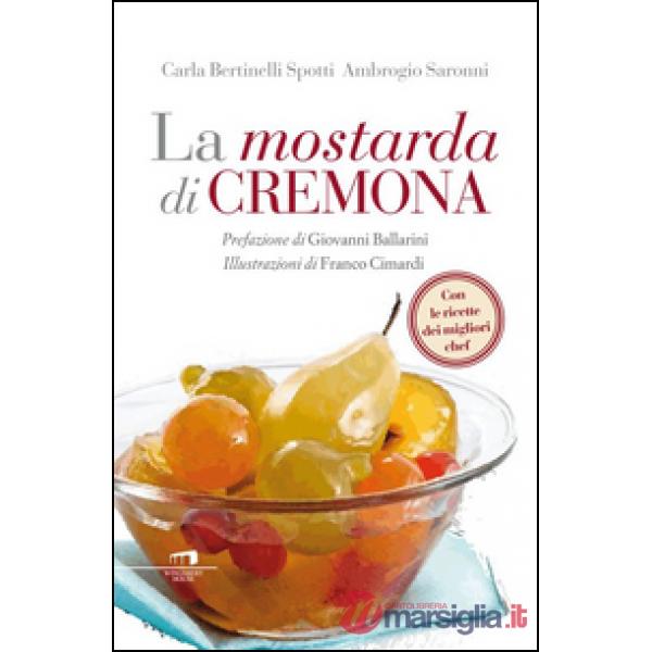 Mostarda di Cremona (La)