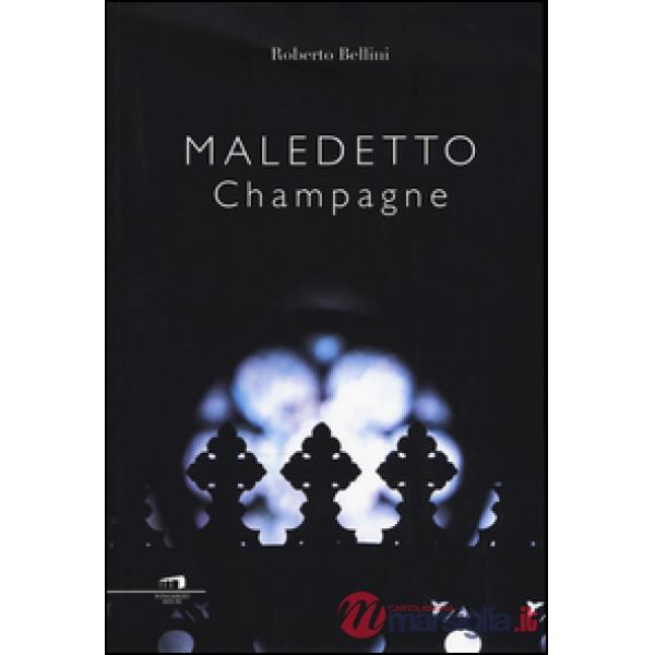 Maledetto champagne