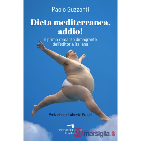 Dieta mediterranea, addio!