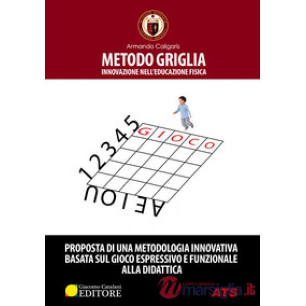 Metodo griglia. Innovazione nell'educazione fisica