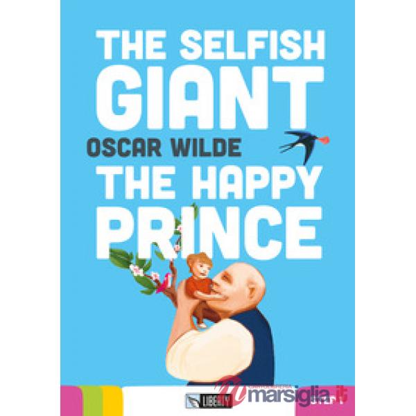 SELFISH GIANT THE HAPPY PRINCE (THE) + CD