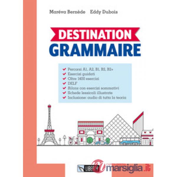 DESTINATION GRAMMAIRE