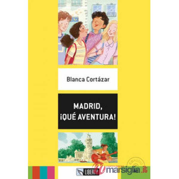 MADRID QUE AVENTURA! + CD