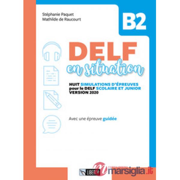 DELF EN SITUATION B2