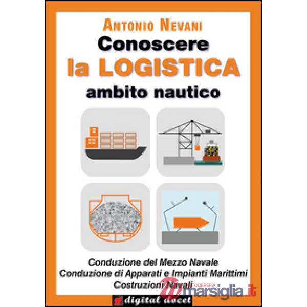 CONOSCERE LA LOGISTICA - AMBITO NAUTICO