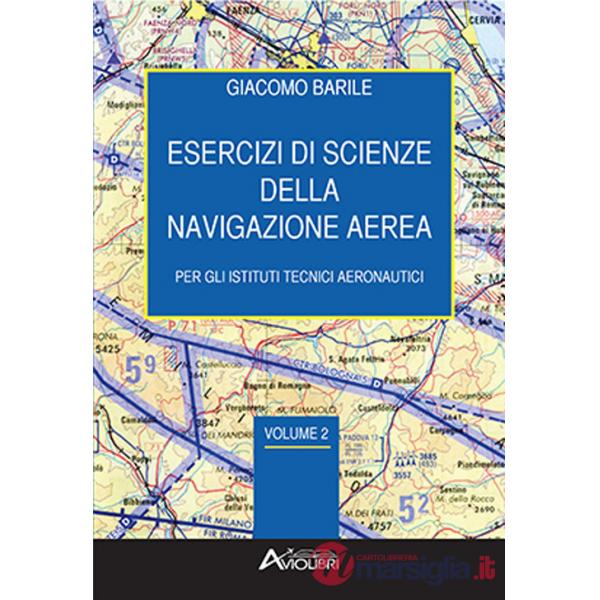 ESERCIZI DI SCIENZE DELLA NAVIGAZIONE AEREA