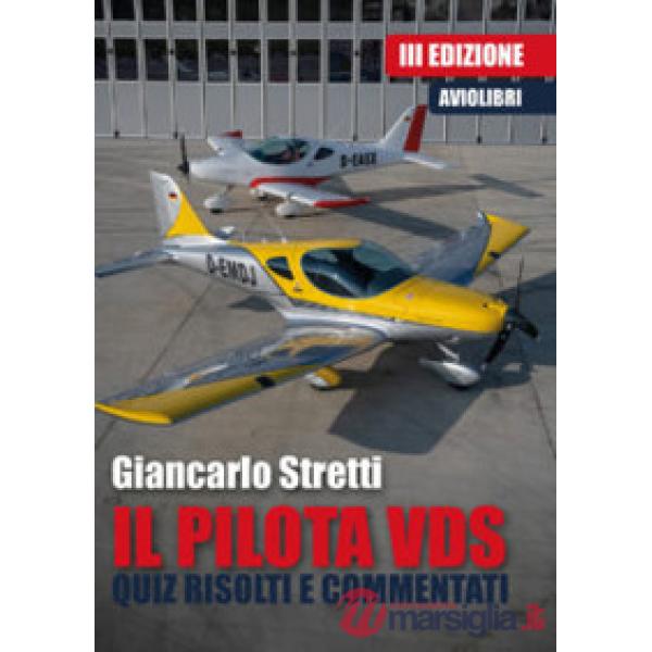 Pilota VDS. Quiz risolti e commentati (Il)