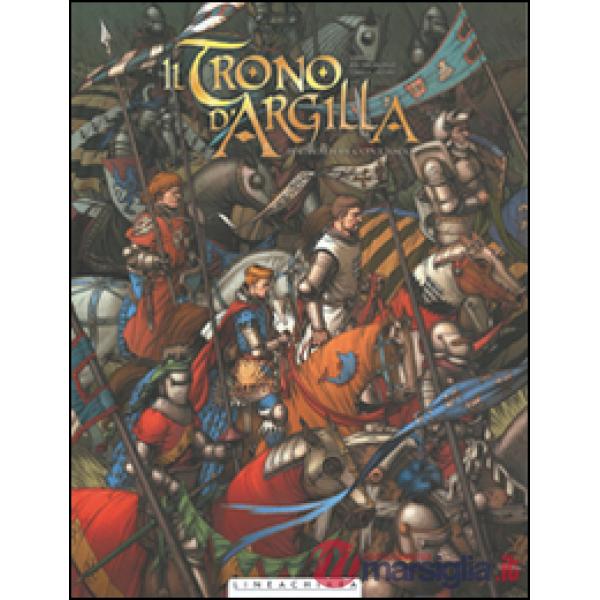 Cavaliere con l'ascia. Il trono d'argilla (Il). Vol. 1