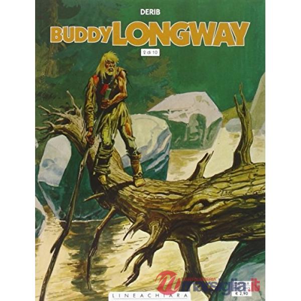 Buddy longway. Vol. 2